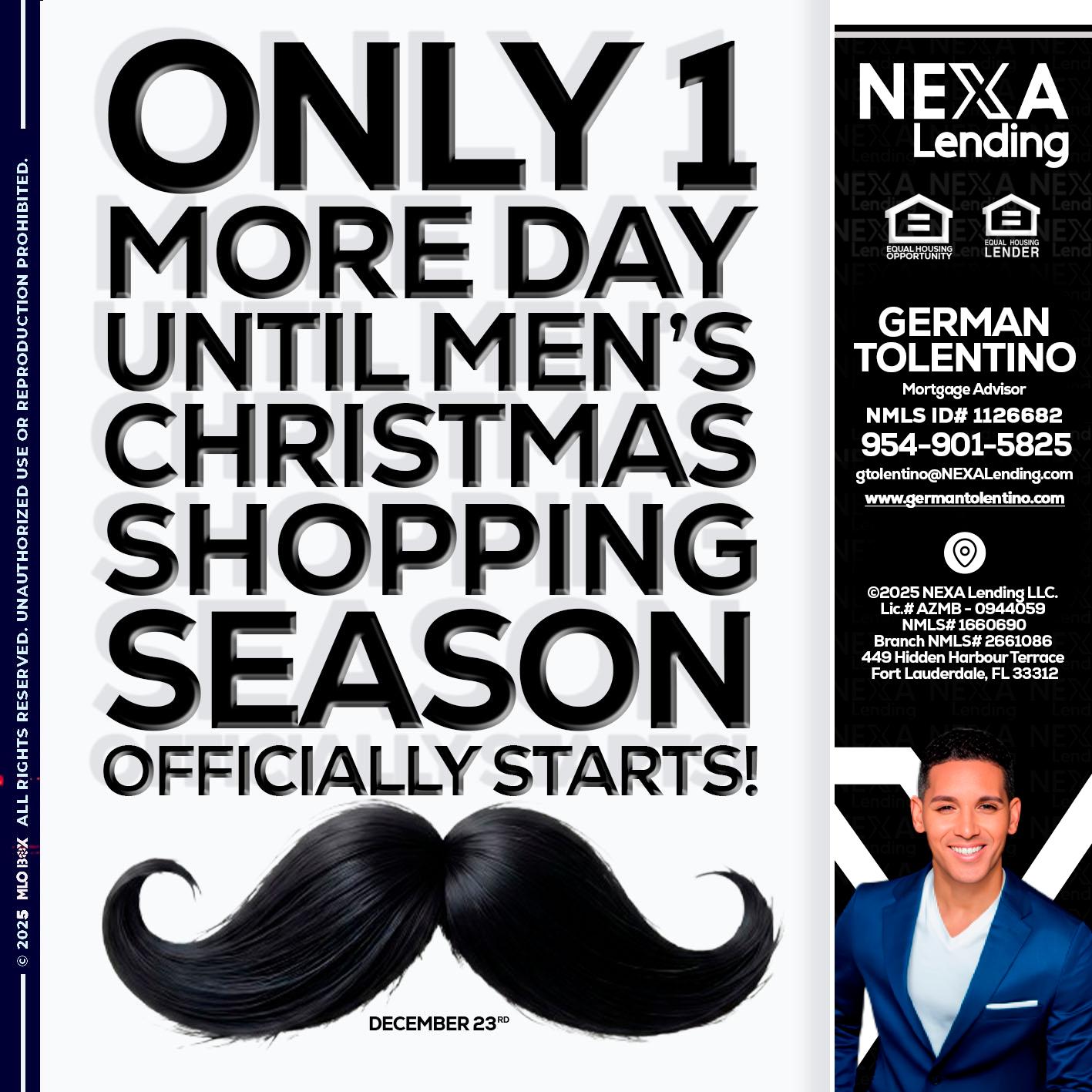 ONLY 1 DAY - German Tolentino -Mortgage Advisor