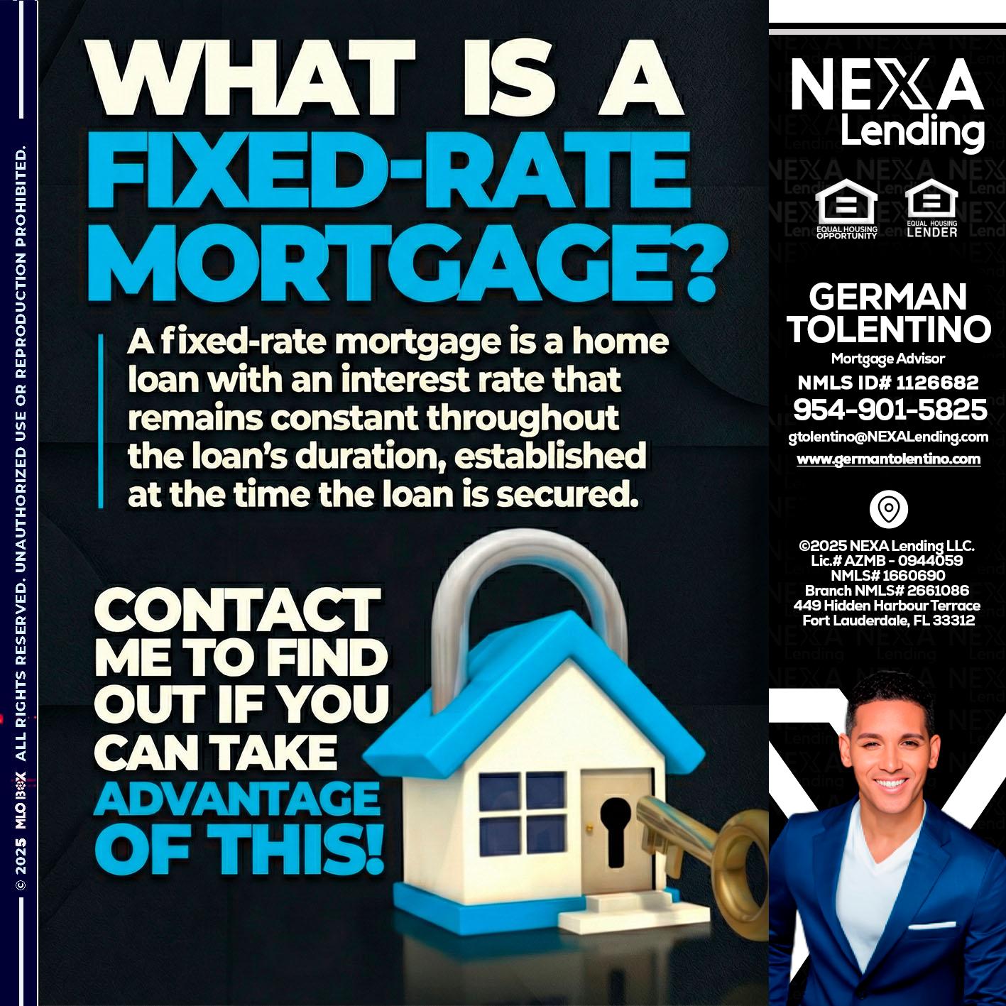 WHAT IS  A FIXED - German Tolentino -Mortgage Advisor