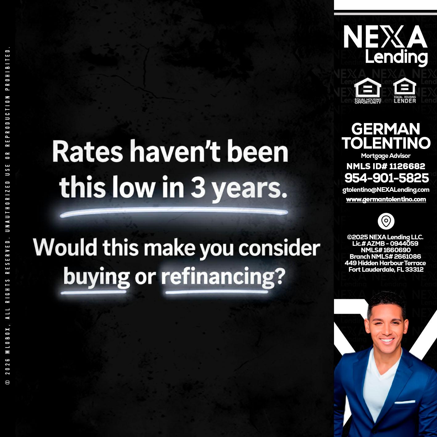 RATES HAVEN'T - German Tolentino -Mortgage Advisor