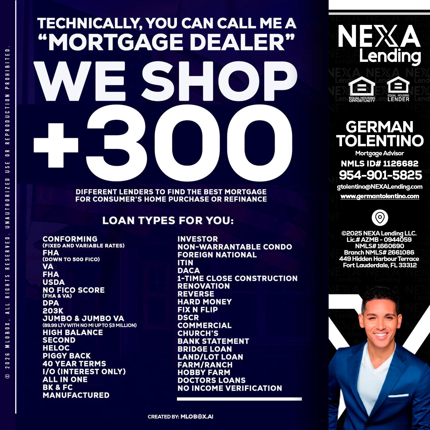300+ LENDERS - German Tolentino -Mortgage Advisor