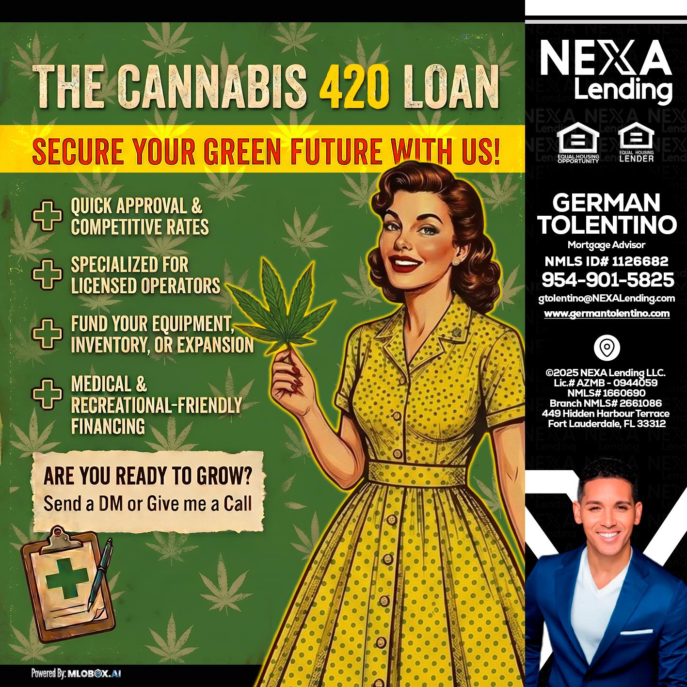 CELEBRATE 420 WITH A CANNABIS LOAN - German Tolentino -Mortgage Advisor