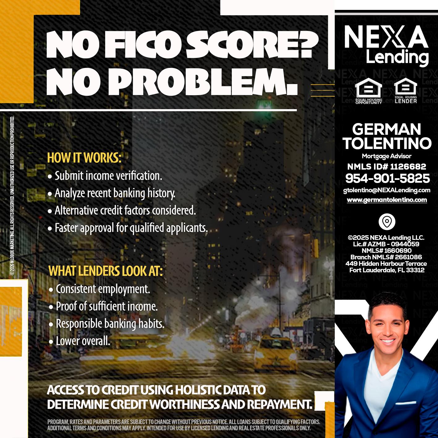 NO FICO SCORE? - German Tolentino -Mortgage Advisor