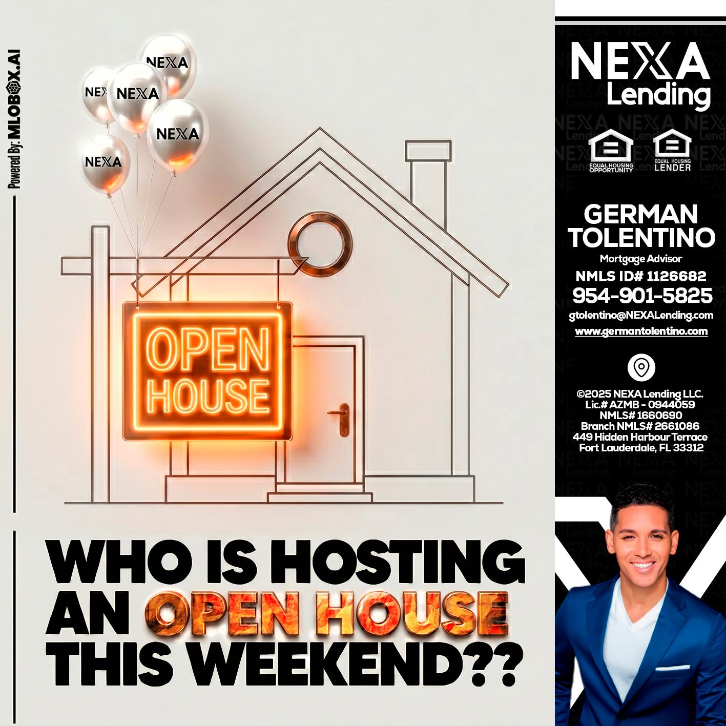 OPEN HOUSES - German Tolentino -Mortgage Advisor