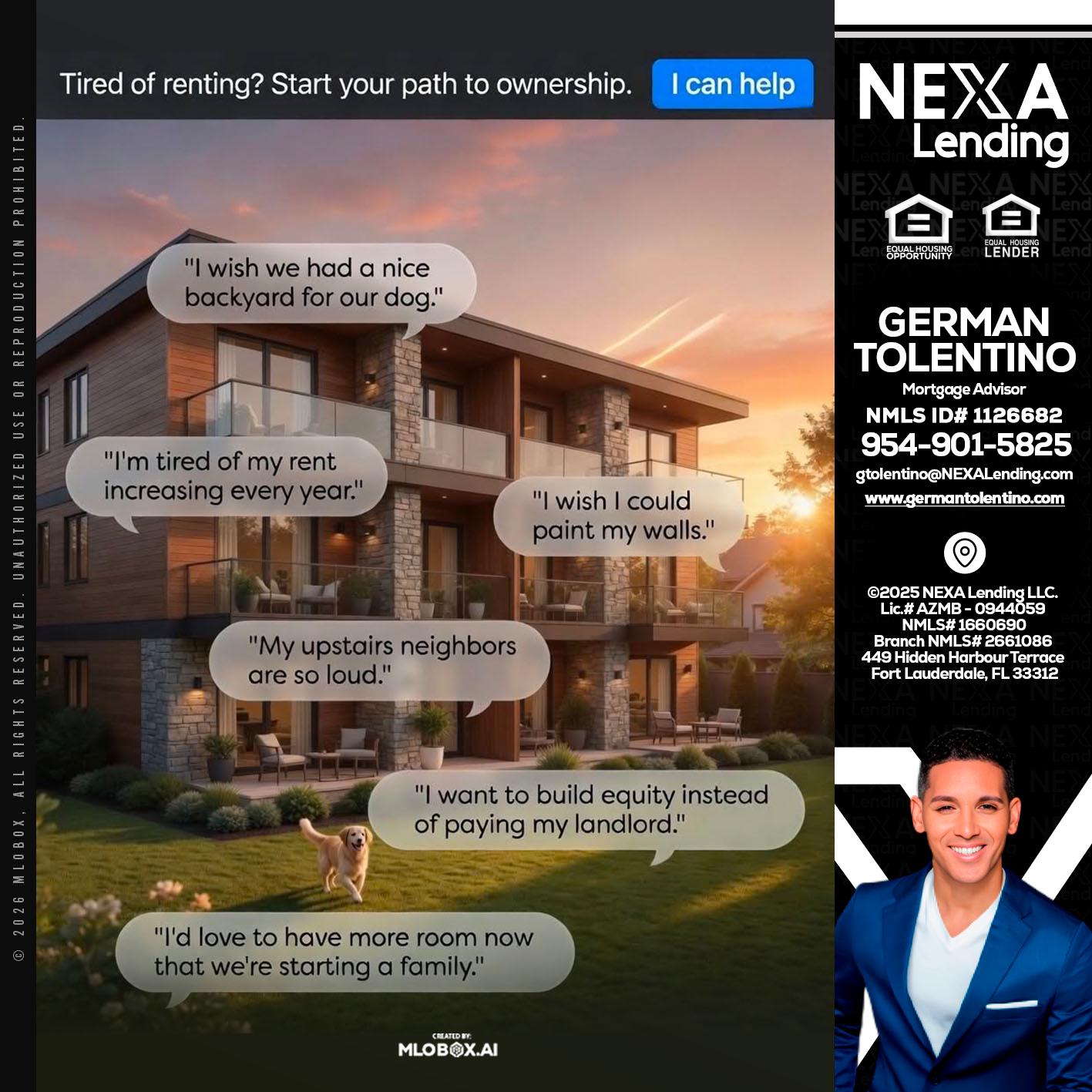 TIRED OF RENTING - German Tolentino -Mortgage Advisor