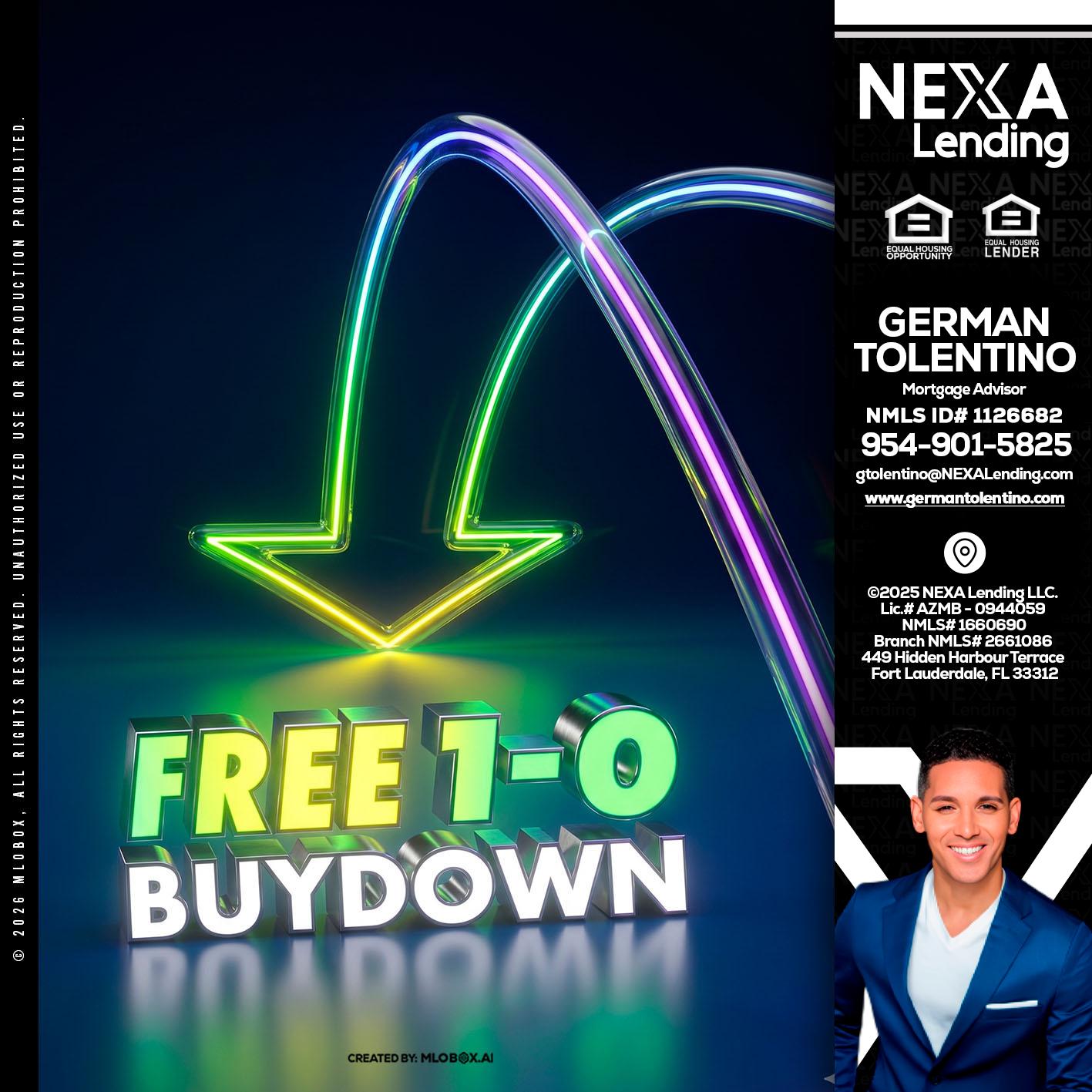 FREE 1-0 BUYDOWN - German Tolentino -Mortgage Advisor