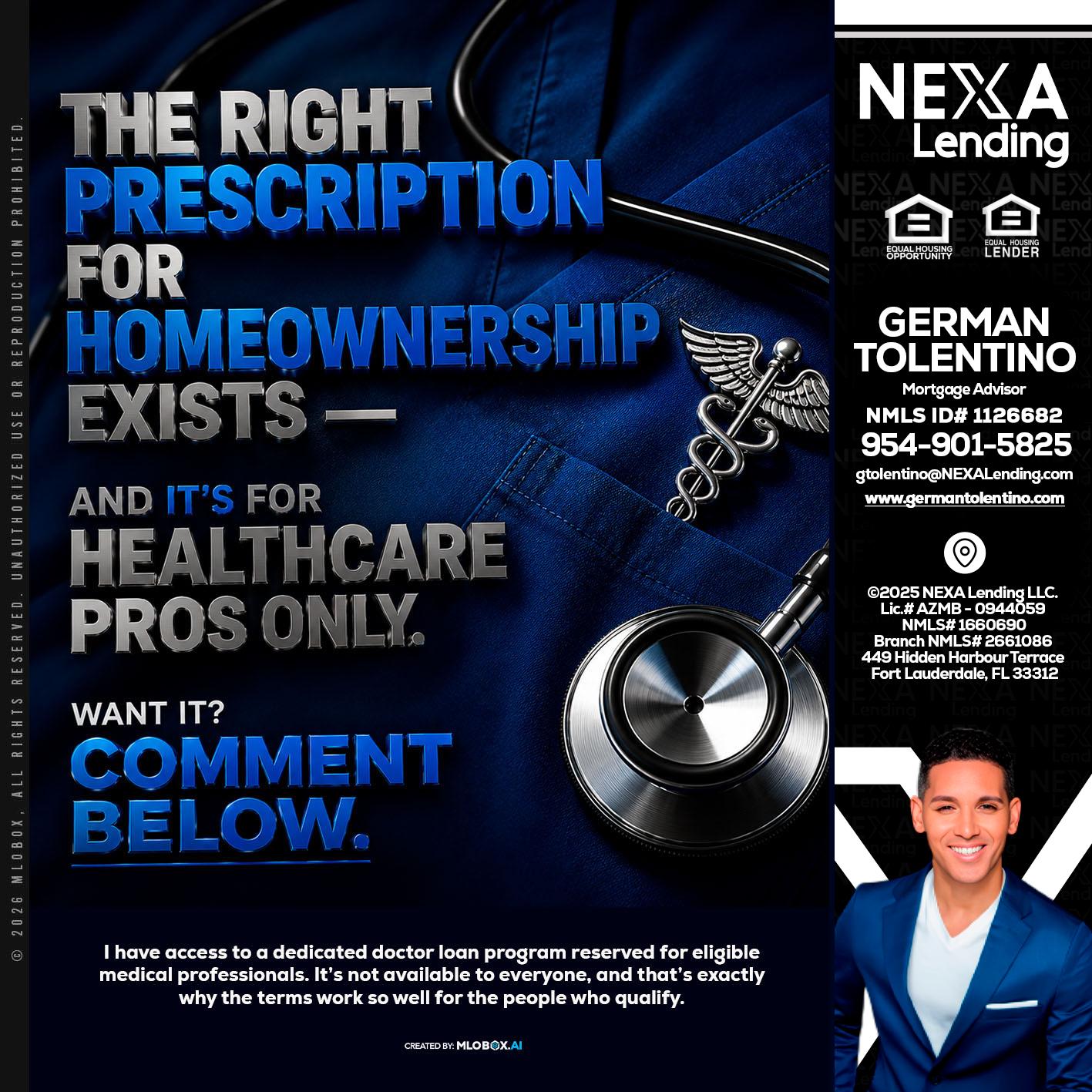THE RIGHT PRESCRIPTION - German Tolentino -Mortgage Advisor