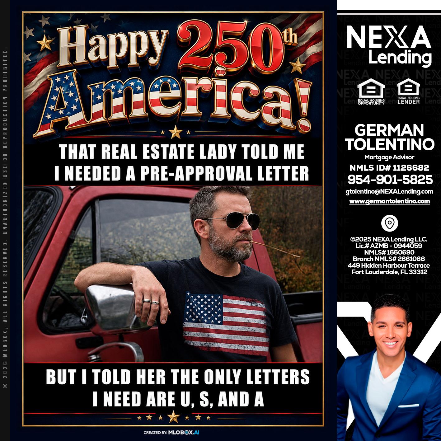 HAPPY 250 TH - German Tolentino -Mortgage Advisor