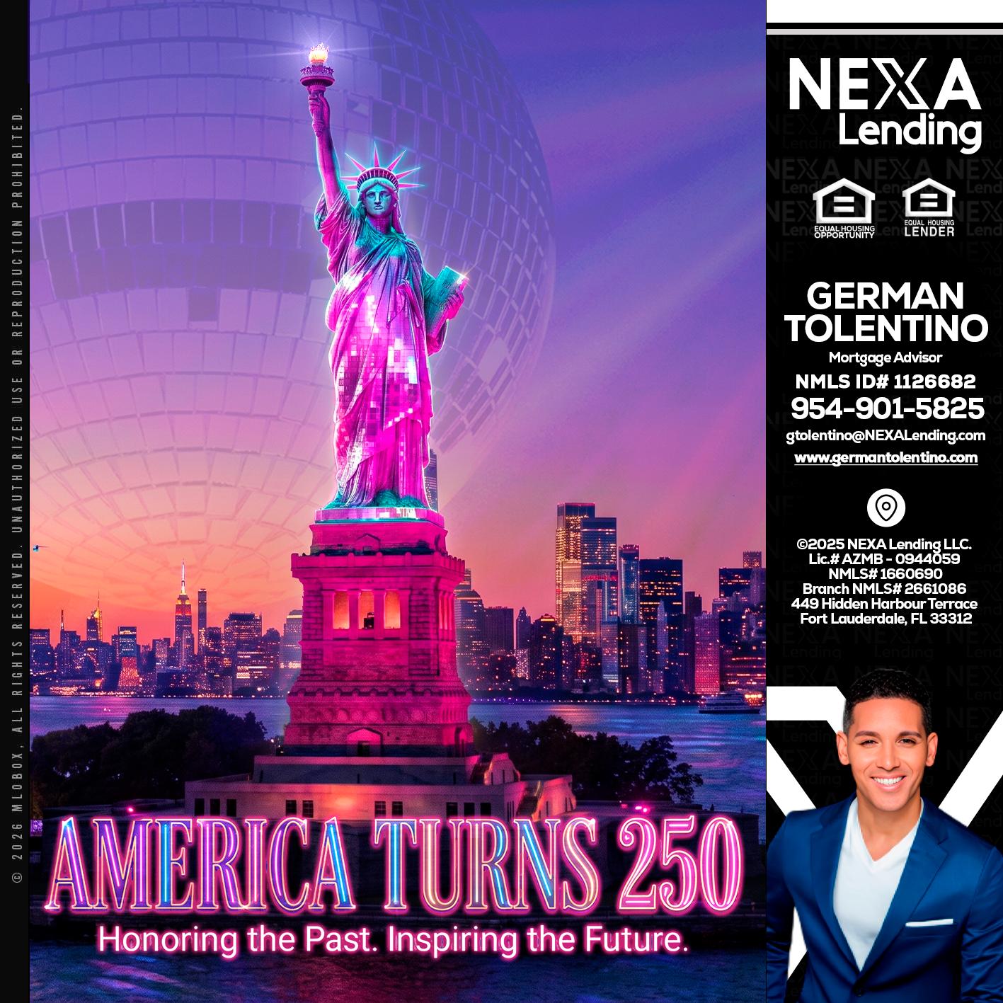 AMERICA TURNS 250 - German Tolentino -Mortgage Advisor