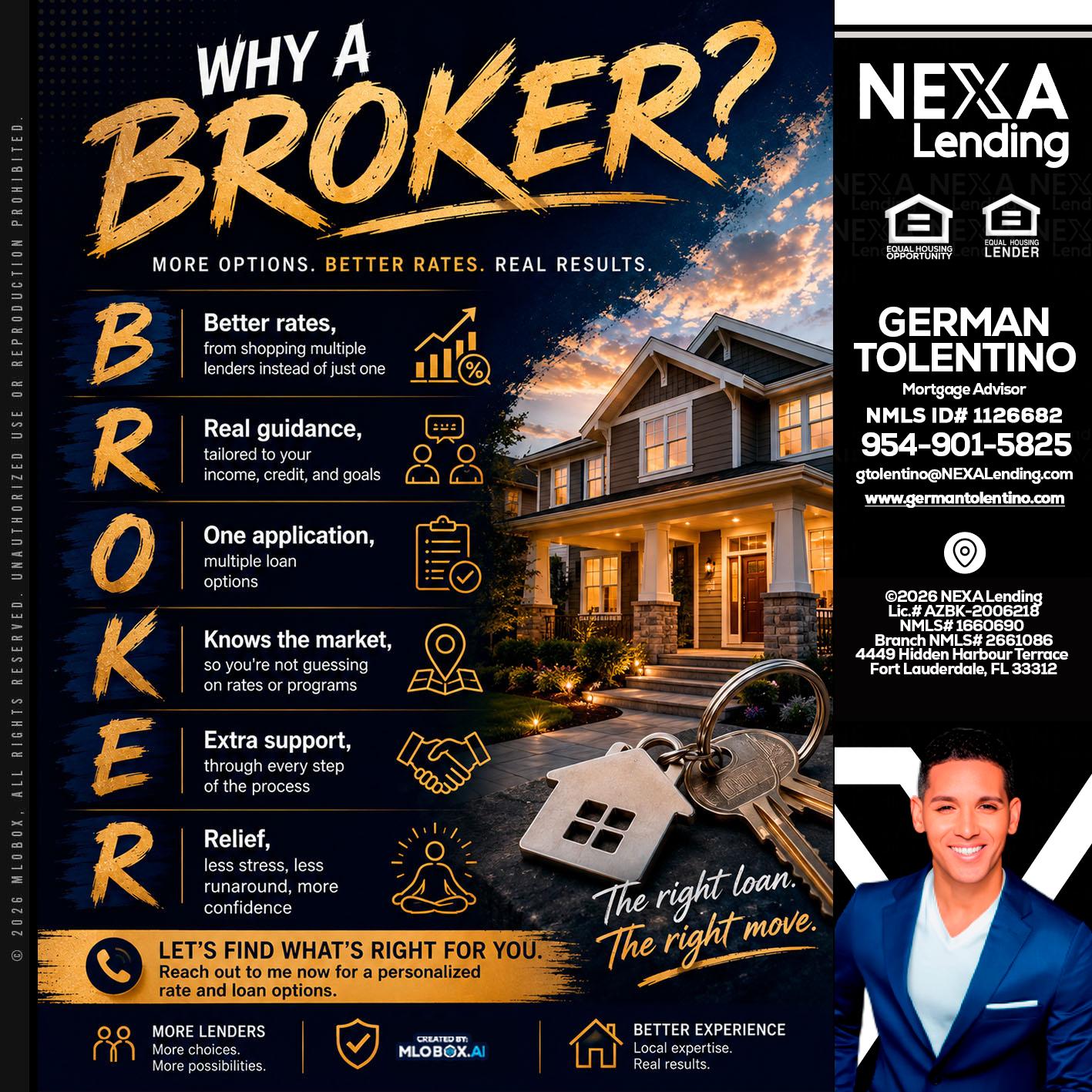 WHY A BROKER? - German Tolentino -Mortgage Advisor
