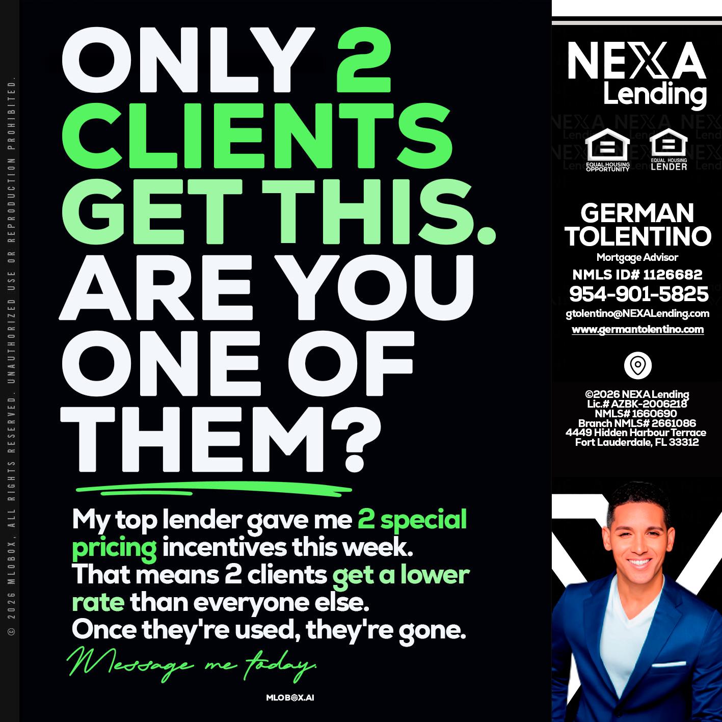ONLY 2 CLIENTS - German Tolentino -Mortgage Advisor