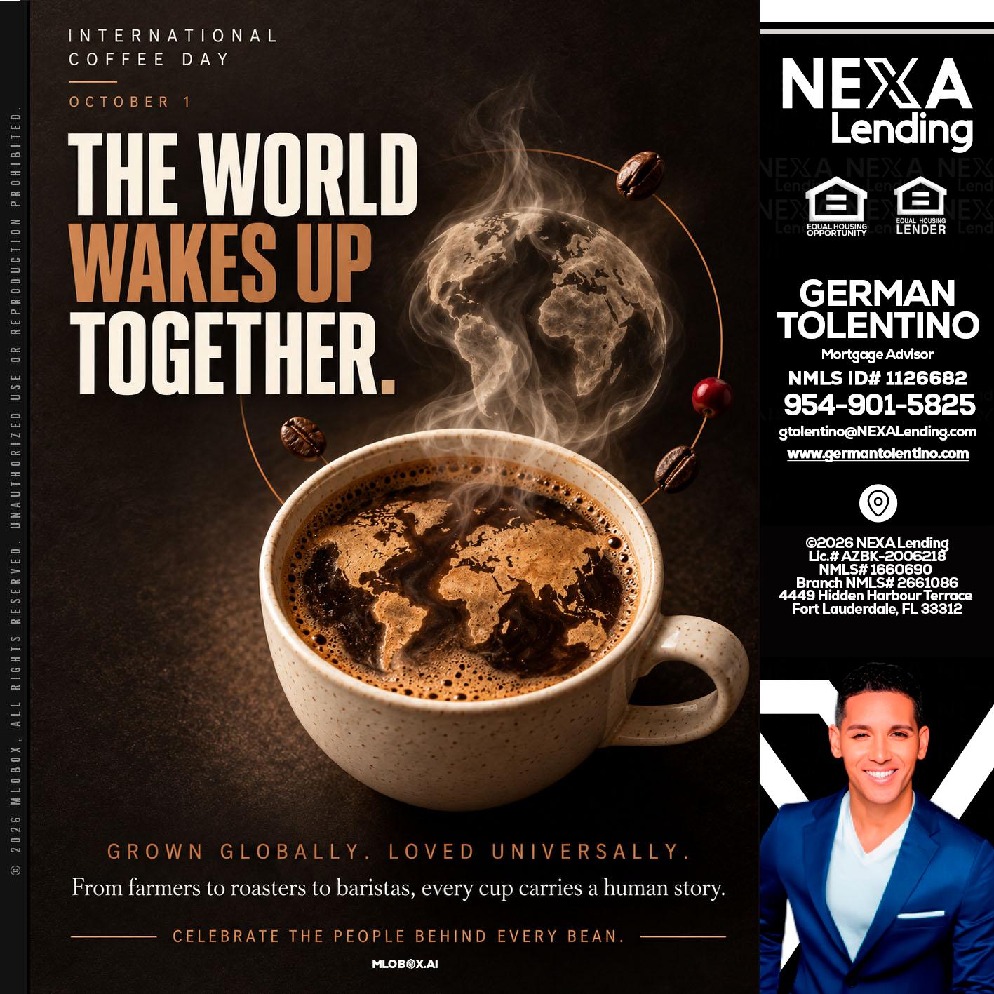 THE WORLD WAKES UP - German Tolentino -Mortgage Advisor